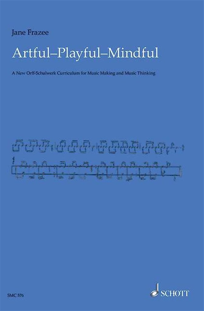 Artful, Playful, Mindful
